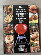 The Complete Australian Barbecue Kettle Cookbook by Ross McDonald, Margaret Kirk - £6.70 GBP