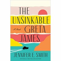 The Unsinkable Greta James: A Novel - £21.28 GBP