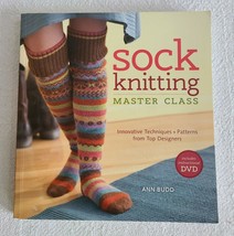 Sock Knitting Master Class : Innovative Techniques + Patterns from Top D... - £14.21 GBP