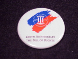 1991 200th Anniversary of the Bill of Rights Pinback Button, Pin - $5.95