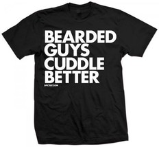 New Bearded Guys Cuddle Better T Shirt New Licensed Dpctd Shirt - £15.97 GBP