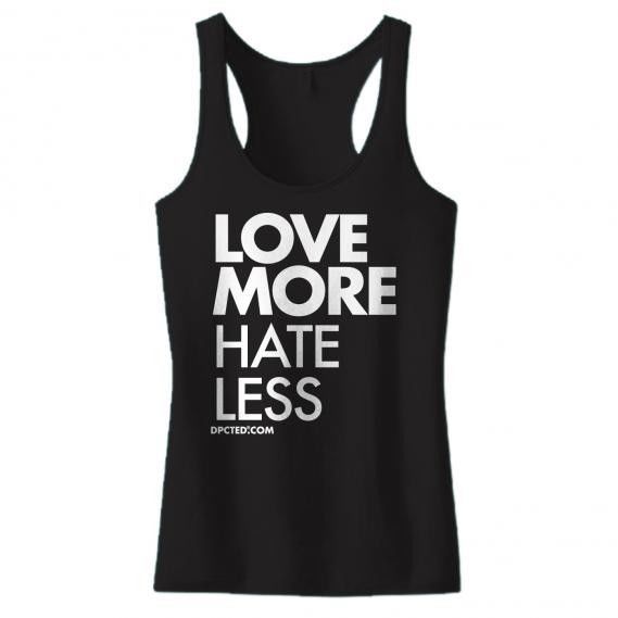 New Love MORE HATE Less Razorback TANK TOP VARIOUS COLORS LICENSED DPCTED SHIRT - $24.95
