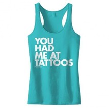 New YOU HAD ME AT TATTOOES RAZOR BACK TANK TOP VARIOUS COLORS - £15.79 GBP