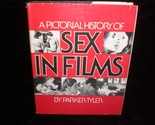 A Pictorial History of Sex In Films by Parker Tyler 1974 Movie Book - $20.00