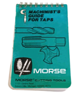 1974 Morse Machinist&#39;s Guide for Taps, Reference - Spiral Pocket Notepad - £15.54 GBP