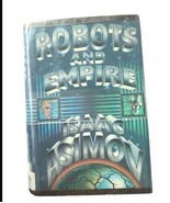 Robots and Empire, Asimov, 1st Edition 1985 Hard Copy With Dust Jacket P... - $233.76 MXN