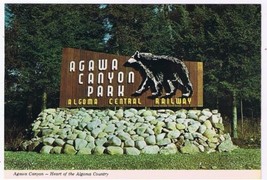 Ontario Postcard Agawa Canyon Bear Sign Heart Of Algoma Country - £2.32 GBP