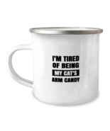 Man Cat Mugs I&#39;m Tired of Being My Cat&#39;s Arm Candy Camper-Mug  - £14.27 GBP