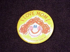 I Love Mom 1976 Hallmark Cards Pinback Button, Pin - $5.50