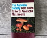 The Audubon Society Field Guide to North American Mushrooms 1981 Color P... - $17.71