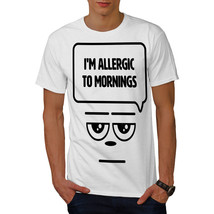 Wellcoda Allergic Mornings Funny Mens T-shirt, Sleep Graphic Design Printed Tee - £14.96 GBP+