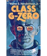 Class G-Zero (paperback) by Walter B. Hendrickson, Jr. - $109.66 MXN