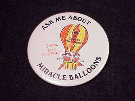 Children&#39;s Miracle Network Ask Me About Miracle Balloons Pinback Button, Pin - £4.39 GBP