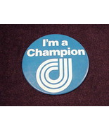 I&#39;m A Champion Promotional Pinback Button, Pin - £4.44 GBP