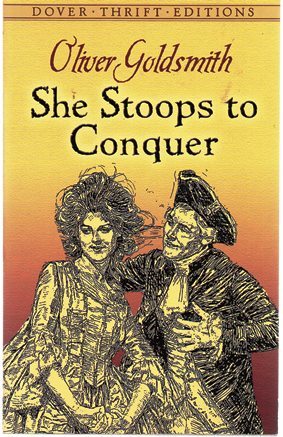 She Stoops To Conquer (paperback) by Oliver Goldsmith - $3.00