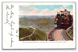 Car and Circular Bridge Mt Lowe Railway Pasadena CA 1904 UDB Postcard W4 - £4.42 GBP