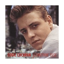 Eddie Cochran - Somethin&#39; Else! The Ultimate Collection  - £236.88 GBP