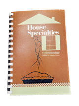 Cookbook House Specialties Deanna House Recipes Signed 1981 4th Printing - £12.17 GBP