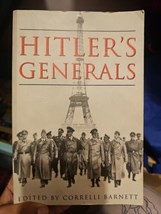 Hitler&#39;s Generals By Correlli Barnett. 9781842125175 - $8.02