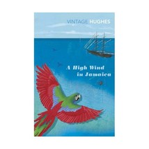 A High Wind in Jamaica (Vintage Classics) Richard Hughes - £9.33 GBP