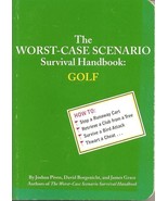 The Worst-Case Scenario Survival Handbook: Golf Piven, Joshua and Grace,... - £7.87 GBP