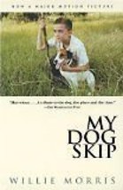 My Dog Skip [Paperback] Morris, Willie - $15.00
