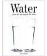 Water: From the Big Bang to the Bottle Dovaz, Michel - £7.87 GBP