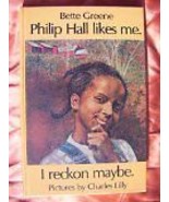 Philip Hall Likes Me. I Reckon Maybe. Greene, Bette and Lilly, Charles - £22.35 GBP