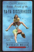 Divine Secrets of the Ya-Ya Sisterhood: A Novel Wells, Rebecca - £5.97 GBP