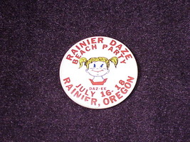 Rainier Daze Beach Party, Rainier, Oregon  Pinback Button, Pin - £4.73 GBP