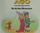 Long, Long Ago (Road to Reading) Berenstain, Michael - $2.93