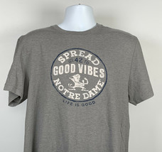 Life is Good Spread Good Vibes Notre Dame T Shirt Mens Large Classic Fit 50/50 - £17.37 GBP