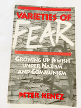 1994 PC Varieties of Fear: Growing Up Jewish Under Nazism and Communism - $535.41 MXN