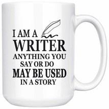 Personalized Printing I Am A Writer Mug - Anything You Say Or Do May Be Used In  - £12.53 GBP