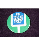 Seahawks Ask Me About Our Season Ticket Pinback, Pin - £4.67 GBP