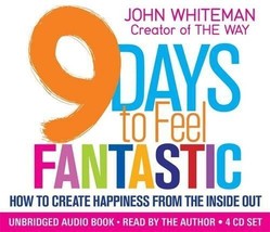 9 Days to Feel Fantastic: How to Create Happiness from the Inside Out Au... - £14.39 GBP