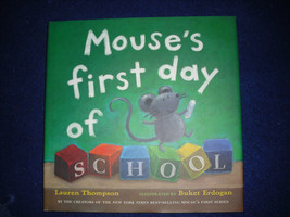 Mouse&#39;s First Day of School by Lauren Thompson 2003 New - £12.02 GBP