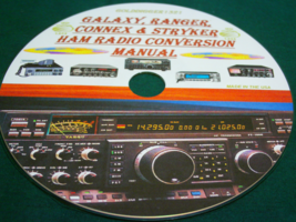 Galaxy, Ranger, Connex &amp; Stryker Ham Radio Conversion Manual On CD - $10.00