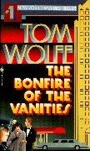 The Bonfire of the Vanities Wolfe, Tom - £3.68 GBP