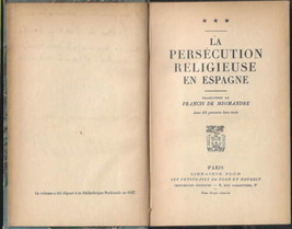 La persecution religieuse en Espagne 1937 Illustrated History Religion - £74.24 GBP