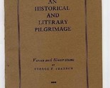 An Historical &amp; Literary Pilgrimage George Pearson 1927 Verses &amp; Illustr... - $11.88