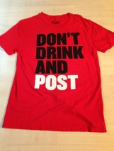 Shirts Happen Men&#39;s T-Shirt &quot;Don&#39;t Drink And Post&quot; Funny T-Shirt Size XL... - $14.85