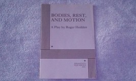 Bodies, Rest and Motion by Roger Hedden - a play - £4.74 GBP