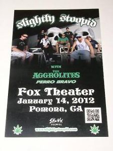 Slightly Stoopid The Aggrolites Concert Promo Card 2011 Fox Theater Pomona - $19.99