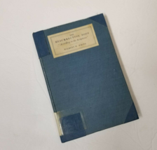 1923 The Resurrection Body by Wilbert White Christian Bible Theology - £4.62 GBP