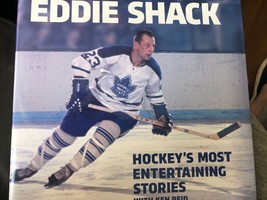 Eddie Shack Hockey’s Most Entertaining Stories Toronto Maple Leafs Book ... - $39.59