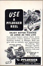 1951 Print Ad Pflueger Supreme Bait Cast Fishing Reels Akron,OHIO - $8.90