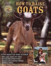 How to Raise Goats (How to Raise...) (FFA), Carol A. Amundson New Book. - £14.75 GBP