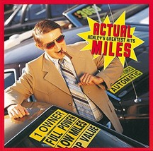 Actual Miles: Henley&#39;s Greatest Hits [Audio CD] Don Henley - £3.15 GBP