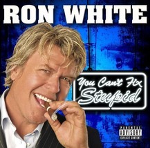 Ron White - You Can&#39;t Fix Stupid (Censored Version) [Audio CD] White, Ron - £0.77 GBP